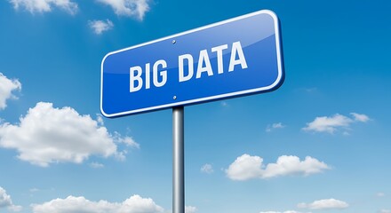 Obraz premium A blue big data sign against a bright blue sky with scattered white clouds on a sunny day outdoors