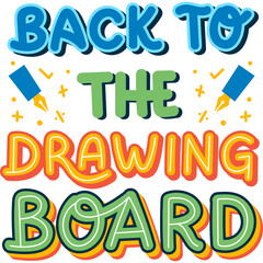 back to the drawing board vector illustration