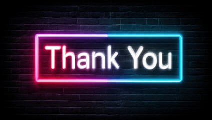 Obraz premium Neon Thank You Sign on Brick Wall: A Glowing Message of Appreciation