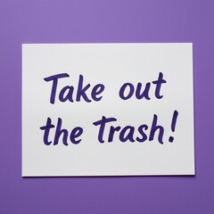 Message on Paper Asking to Take Out the Trash
