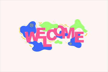 A creative design of the word "welcome" with colorfull concept