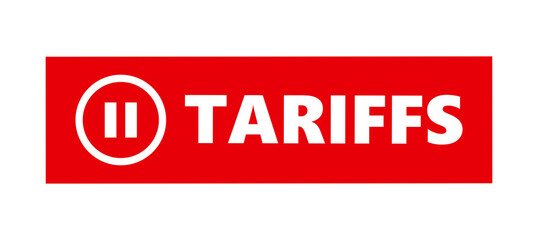 Stop Pause Tariff sign, Import Export tariffs, Tariffs label, Tariff war tag, Trade tariffs concept, Business, Trade war, High prices. Inflation, PNG	