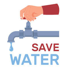 Hand closes water faucet. Leaky plumbing. Arm turning washbasin valve. Environment conservation. Dripping liquid. Protect and preserve pure fluid. Vector banner urging save clean aqua