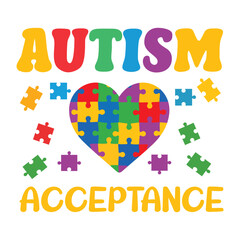 Autism Awareness Typography T-shirt Vector, unique autism Design for Shirt, Autism Awareness Day illustration