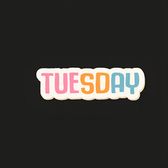 Colorful "Tuesday" Sticker Graphic for Design Projects