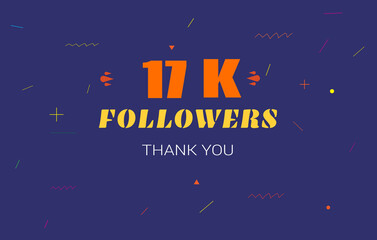 17 k followers thank you. 17000 subscribers vector illustration social media post subscribers