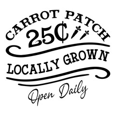 Carrot Patch Locally Grown Open Daily