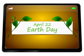 Tablet computer with Earth Day Banner - 22 April - 3D illustration