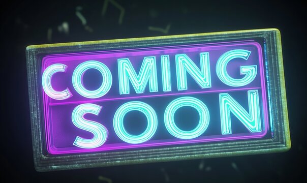 Retro neon sign advertising something coming soon
