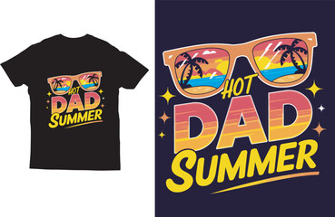 Hot dad summer Beach t shirt design vector