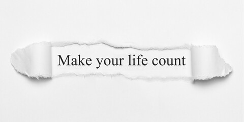 Fototapeta premium Make your life count 