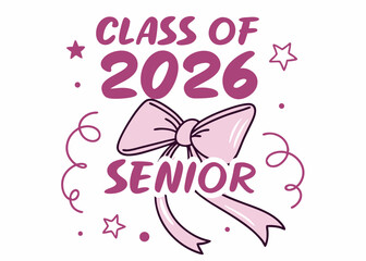 Class Of 2026 Senior Graduation Design With Elegant Bow And Star Accent