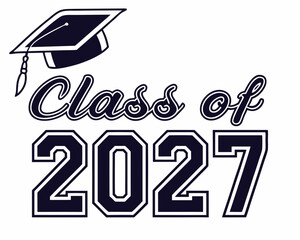 Class Of 2027 Graduation Design With Cap Tassel And Year
