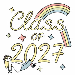 Class Of 2027 Graduation Design With Rainbow Stars And Graduate Cartoon
