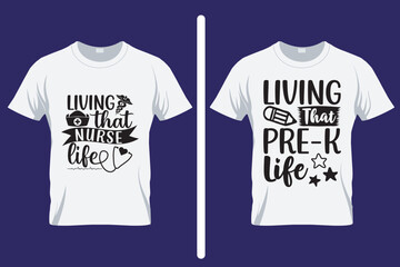 Naklejka premium Living That Nurse Life T Shirt Design