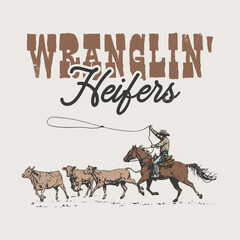 Wranglin' Heifers Cowboy Herding Cattle Vintage Western Illustration © ClipartsCottage