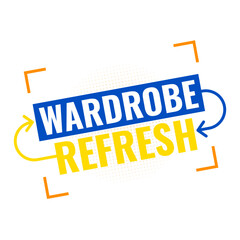 Wardrobe Refresh Fashion Promotional Graphic