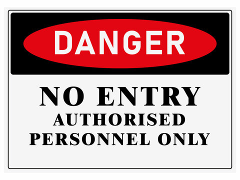 No entry authorized personnel only sign. 