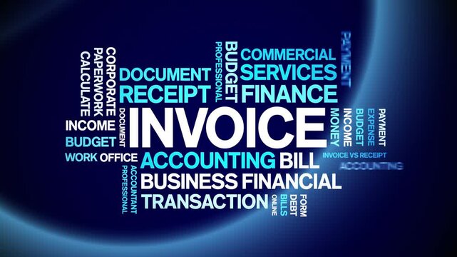 invoice animated word cloud;text design animation tag kinetic typography seamless loop.