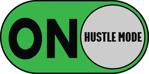 Hustle Mode.eps