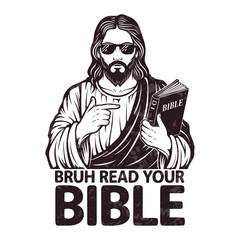 Bruh read your bible vector design. Jesus holding a bible book vector design