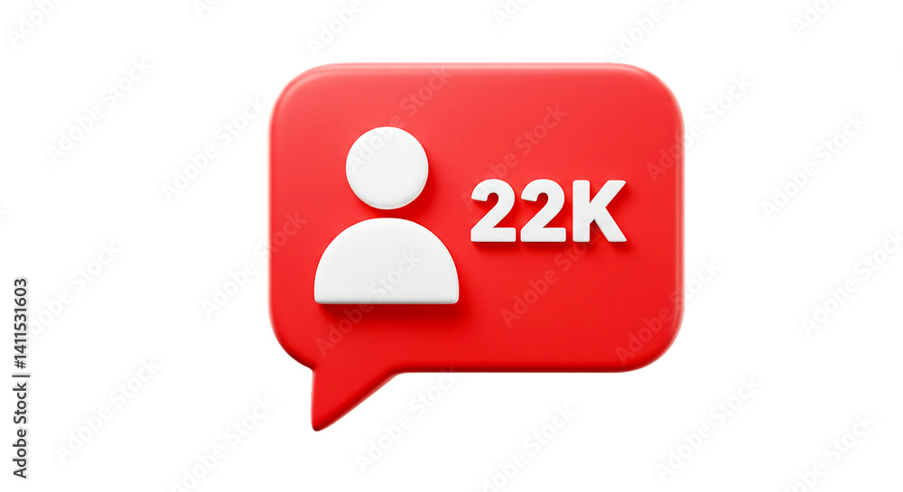 Poster red speech bubble with a white follower icon and the text twenty two k on a black background