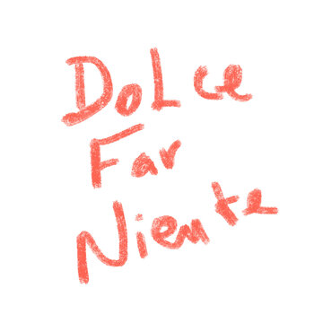 Dolce far Niente text made of rough strokes isolated over white background for Valentine s Day, canva or other purpose. Hand drawing png illustration.
