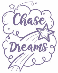 Naklejka premium chase dreams Typography quotes 