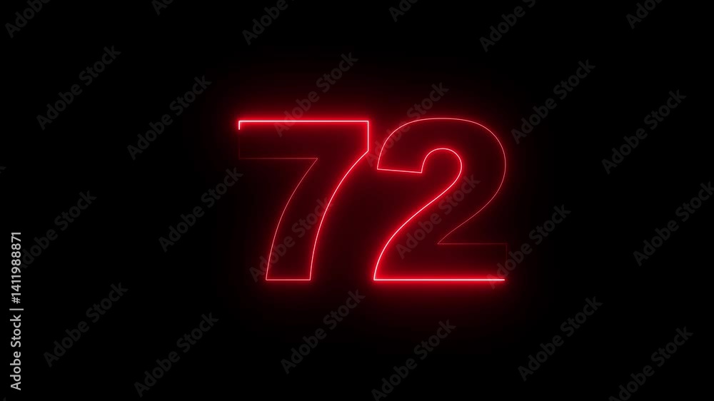 Poster 72 text animation by red color neon on black background. neon text 72 number countdown icon backgrou