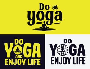 Do Yoga And Enjoy Life Motivational Quote With Meditating Person Silhouette Design