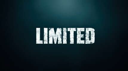 A striking piece featuring the word LIMITED in prominent, distressed typography against a dark and subtle background, emphasizing uniqueness and exclusivity in design