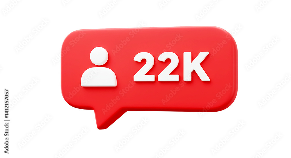 Poster a red notification bubble with a white person icon and the text twenty two k on a black background