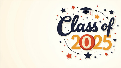Class of 2025 Graduation Design: Modern Typography, Symbolic Graphics, Contemporary Layout, Celebrating Academic Achievements with Sophistication, Empty Space for Customization