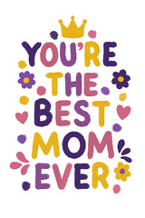 Hand-Drawn Mother's Day Typography with Decorative Crown and Flowers