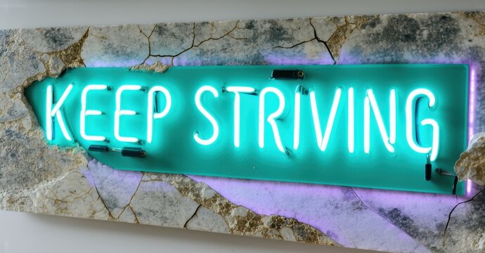 Naklejki Chunky sign keep striving in light teal and purple neon mounted on cracked marble with flickering edges and subtle fog