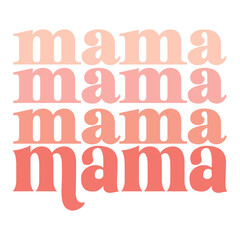 Retro Typography Mama Shirt Cute Sublimation Gift for Moms

