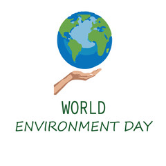 World Environment Day. 5th June. Holding hand and World map plant concept. EPS editable file.