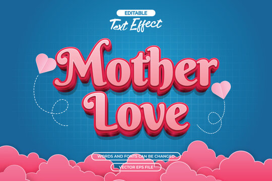 Mother love editable text effect with heart shape and cloud decoration - Powered by Adobe