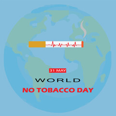 World No Tobacco Day. World Tobacco Day. Cigarette creative concept. Design for poster and banner vector illustration. Stop smoking 31st May.