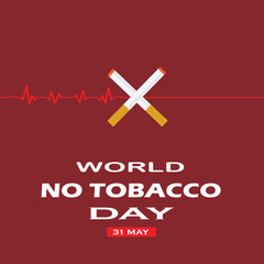World No Tobacco Day. World Tobacco Day. Cigarette creative concept isolated on dark red background. Design for poster and banner vector illustration. Stop smoking 31st May.