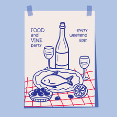 Hand drawn poster featuring a wine bottle, glasses, fish dish, olives, and lemon on a red checkered tablecloth with the text Food and Vine Party, every weekend 8pm. Perfect for food events. Vector