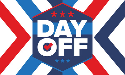 Obraz premium Day Off. Concept of absence from work and day off. Holiday and vacation. Rest and relax time. Weekend. Poster, card, banner and background. Vector illustration