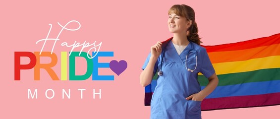 Female doctor with LGBT flag and text HAPPY PRIDE MONTH on pink background