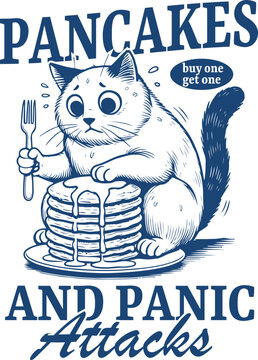 Naklejki Pancakes and Panic Attacks – Funny Cat Holding Fork Sitting on Stack of Pancakes in Comic Mental Health Quote Style