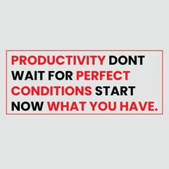Productivity Motivation Quote Typography – Flat Design Vector with Bold Fonts for Office, Workplace, and Entrepreneur Content