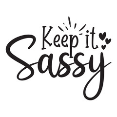 Keep it Sassy