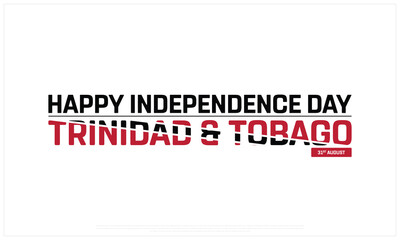 Trinidad and Tobago Independence Day on a white background, Vector design of Independence Day of Trinidad and Tobago, Flag typography of Trinidad and Tobago