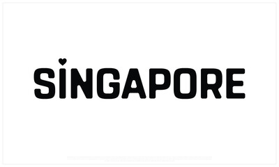I love Singapore, I love Singapore typographic design with flag typography and heart on white background, Vector design of I love Singapore, Singapore National Day Design