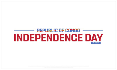 Republic of Congo Independence Day on a white background, Vector design of Independence Day of Republic of Congo, Typographic Design of Republic of Congo National Day, Flag typography of Congo