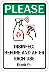 Disinfect sign disinfect before and after each use